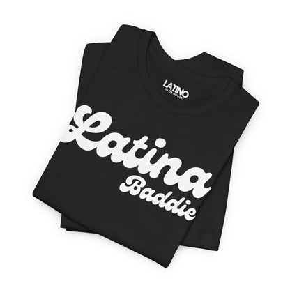 "Latina Baddie" T-Shirt | Latina Tee