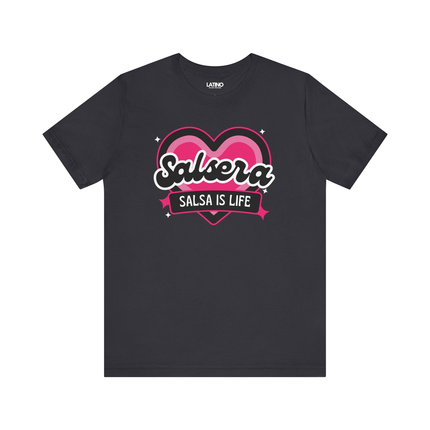 "Salsera Salsa Is Life" T-Shirt