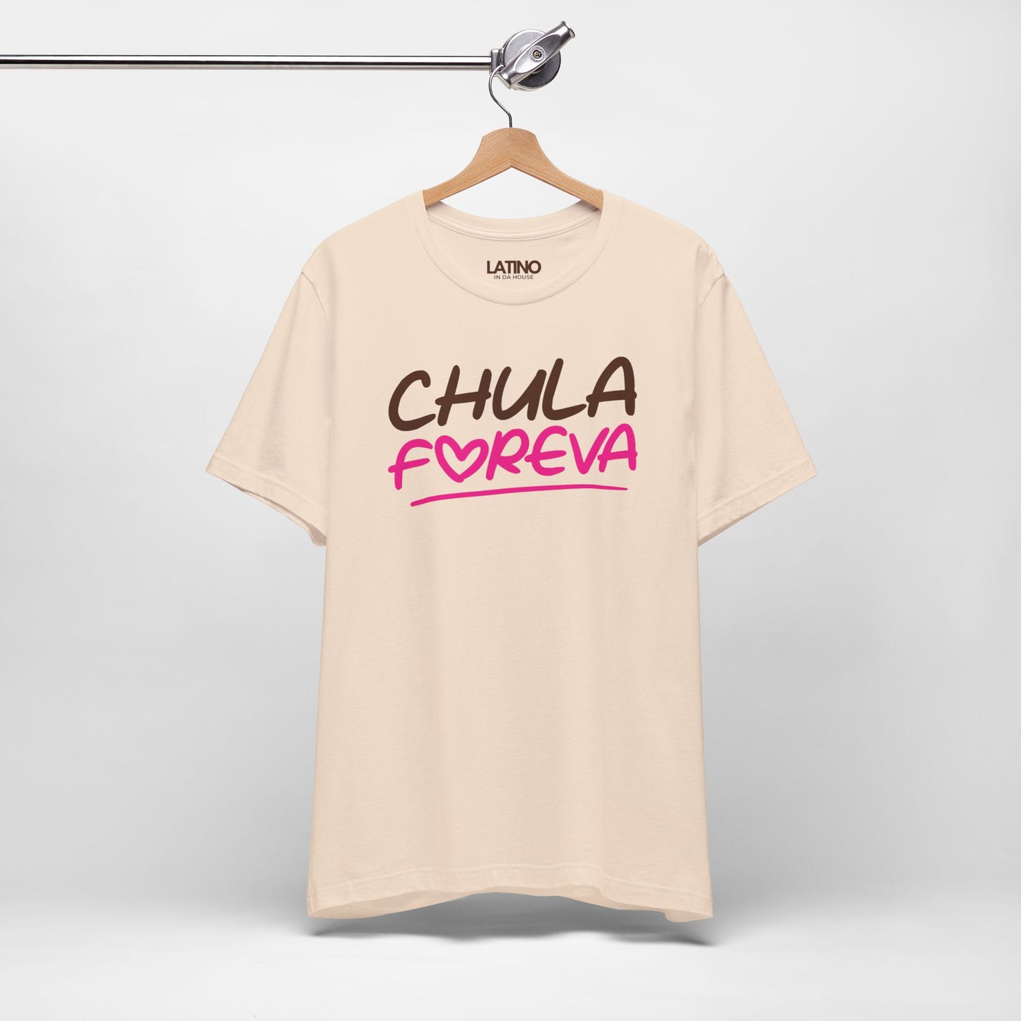 “Chula Foreva” T-Shirt | Latina Tee