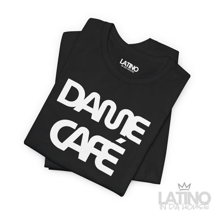 “Dame Café” T-Shirt | Café Vibes Tee