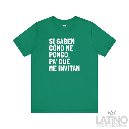“Si Saben Cómo Me Pongo” T-Shirt | XMas Tee