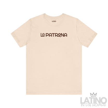 “LA PATRONA” T-Shirt | Latina Boss Tee