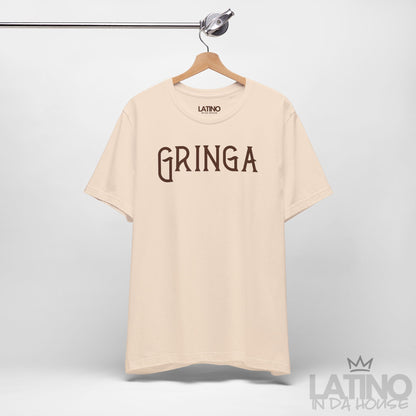"Gringa" T-Shirt | Latina Tee