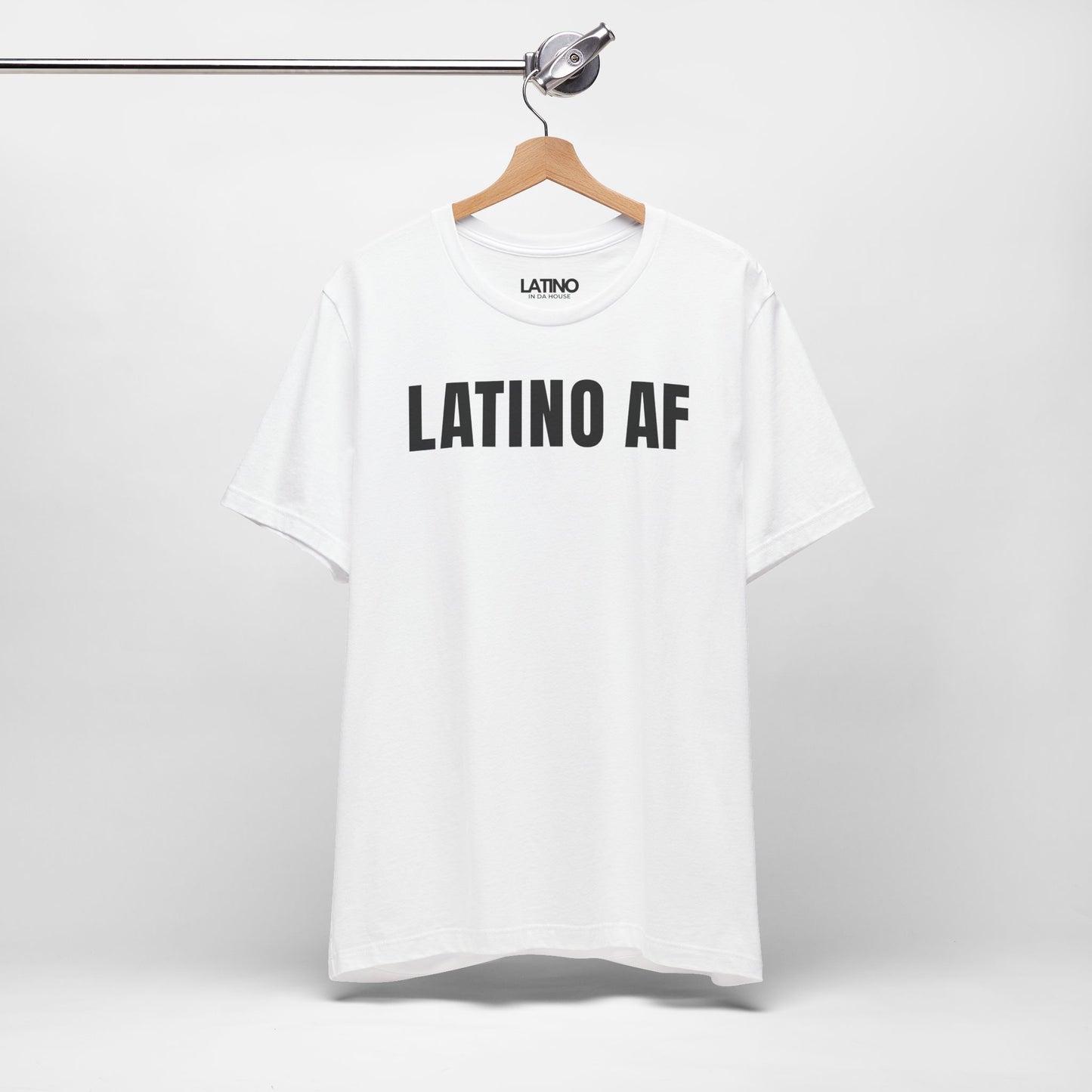 "LATINO AF" T-Shirt | Latino Power Tee