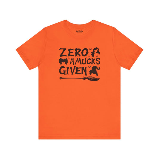 Zero Amucks Given T-Shirt