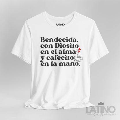"Bendecida con Diosito y Cafecito" T-Shirt