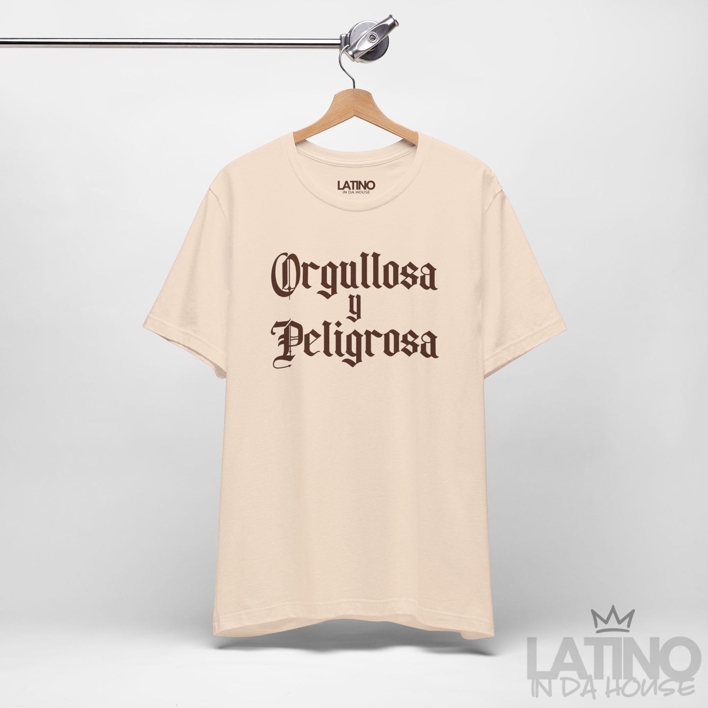 “Orgullosa y Peligrosa” T-Shirt | Latina Power
