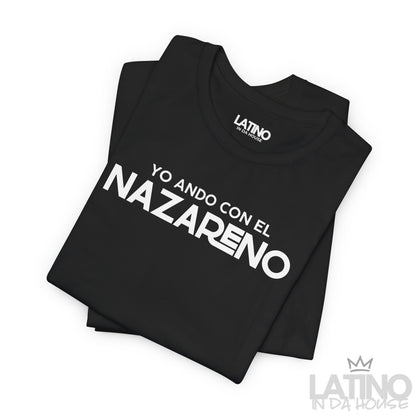 “Yo Ando Con El Nazareno” T-Shirt | Fe Tee