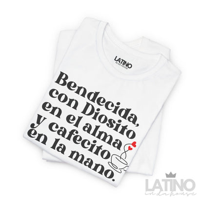 "Bendecida con Diosito y Cafecito" T-Shirt