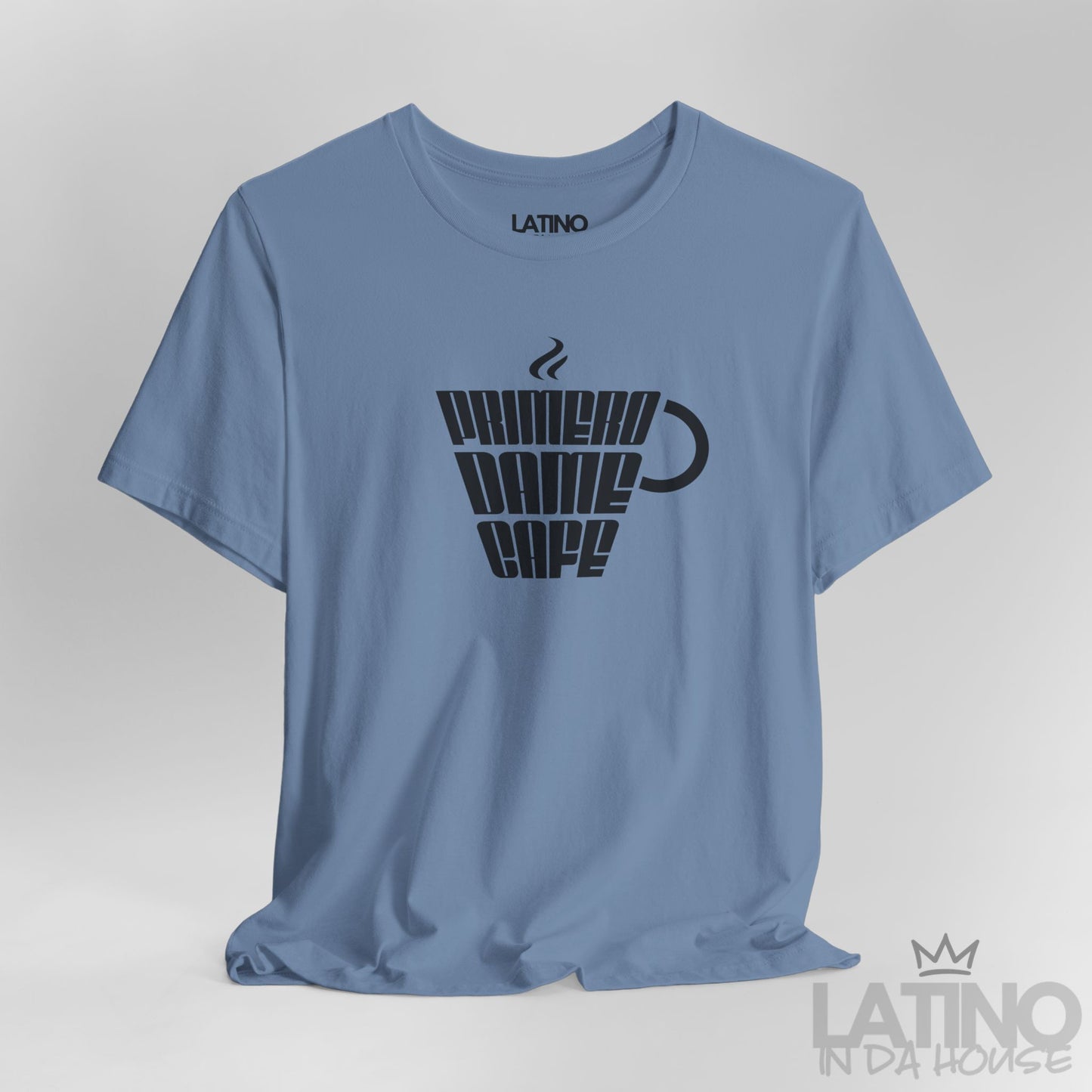 “Primero Dame Café” T-Shirt | Cafecito Tee