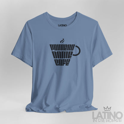 “Primero Dame Café” T-Shirt | Cafecito Tee