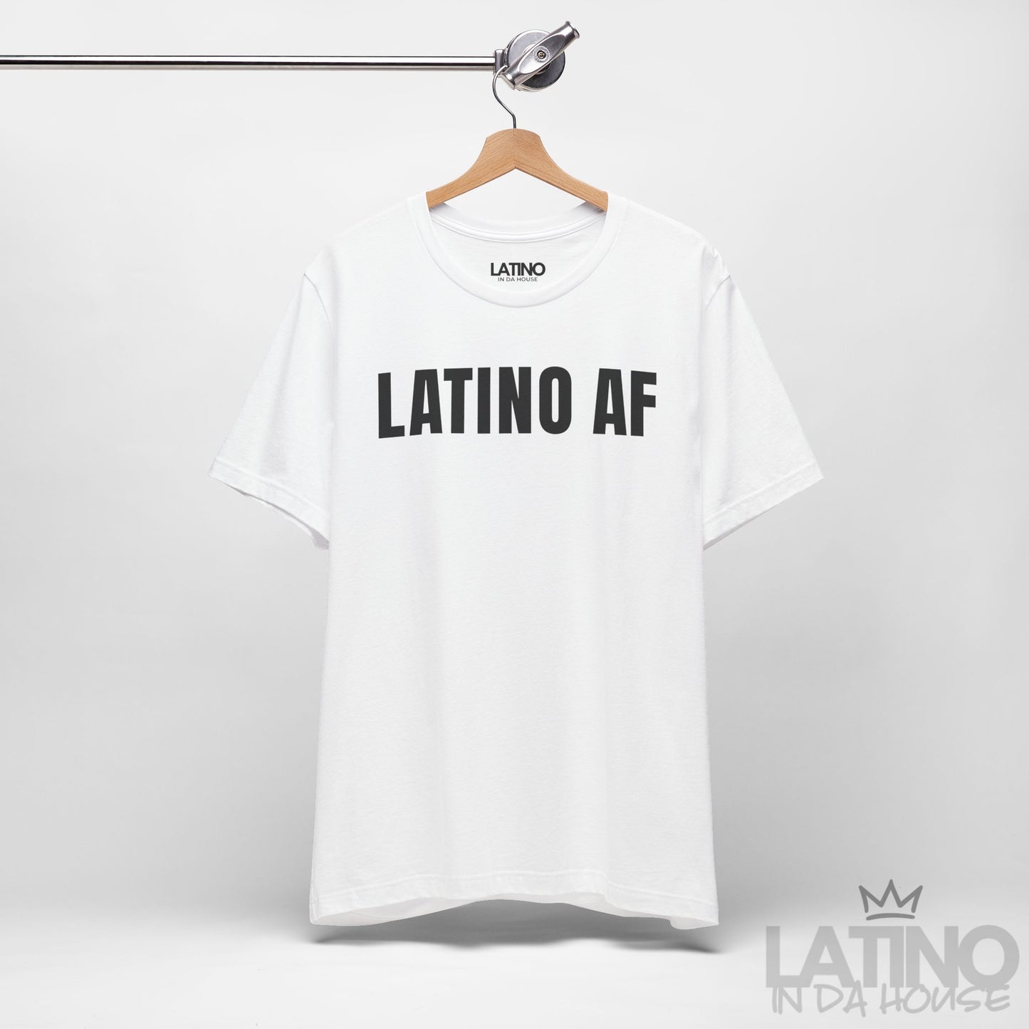 "LATINO AF" T-Shirt | Latino Power Tee