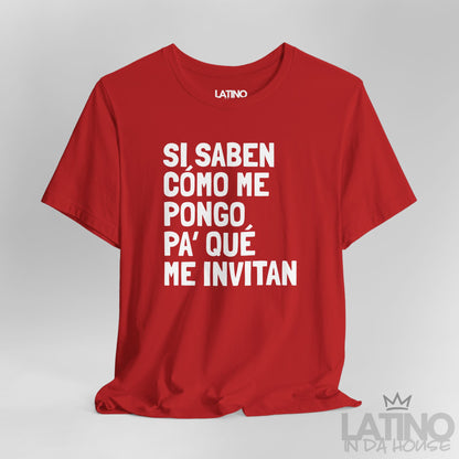“Si Saben Cómo Me Pongo” T-Shirt | XMas Tee