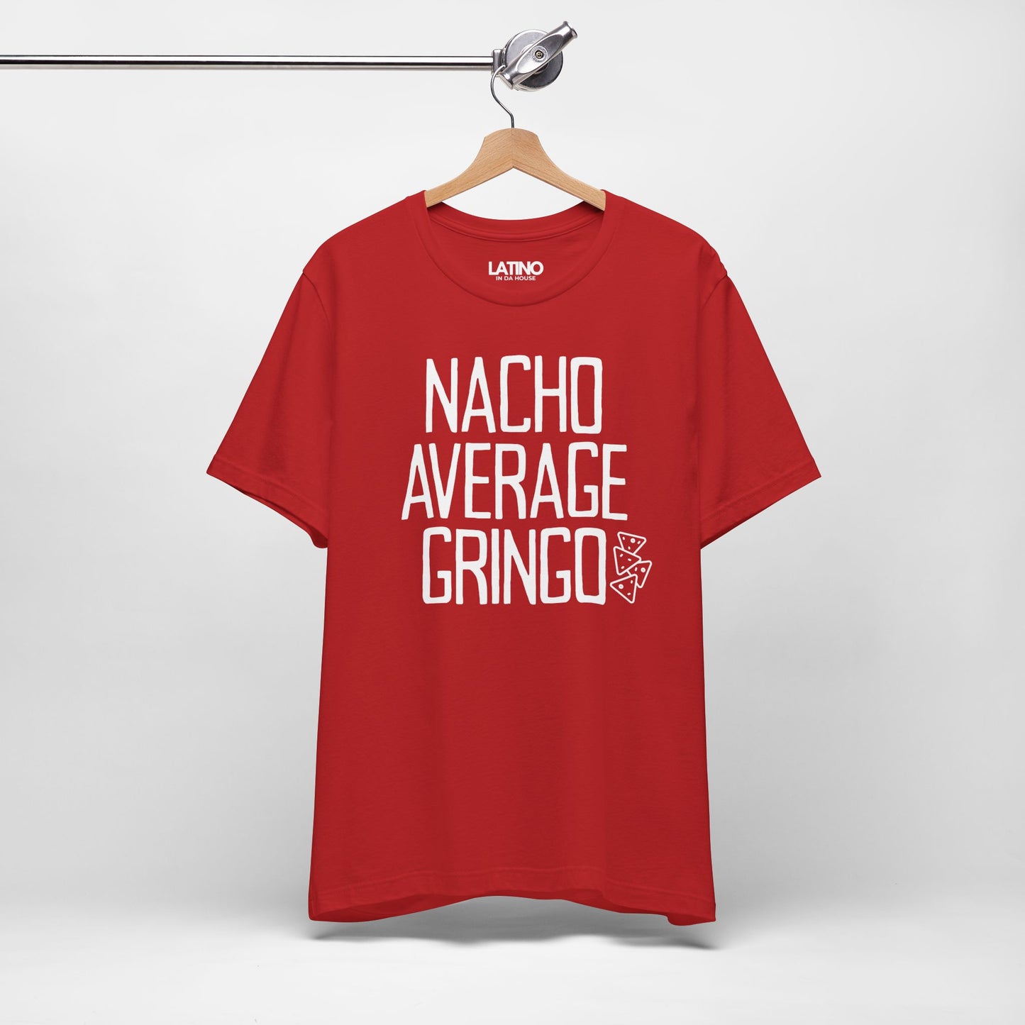"Nacho Average Gringo" T-Shirt