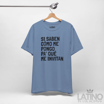 “Si Saben Cómo Me Pongo” T-Shirt | XMas Tee