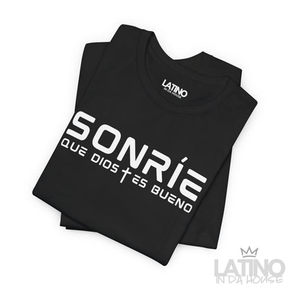 “Sonríe Que Dios Es Bueno” Faith T-Shirt