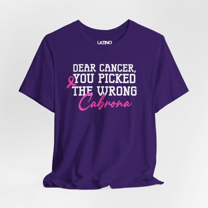 "Dear Cancer, You Picked the Wrong Cabrona" Breast Cancer Awareness T-Shirt