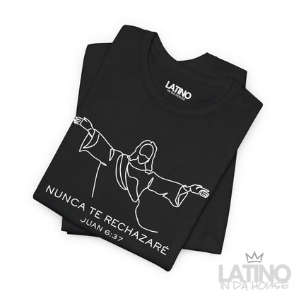 "Nunca Te Rechazaré" T-Shirt | Faith Tee