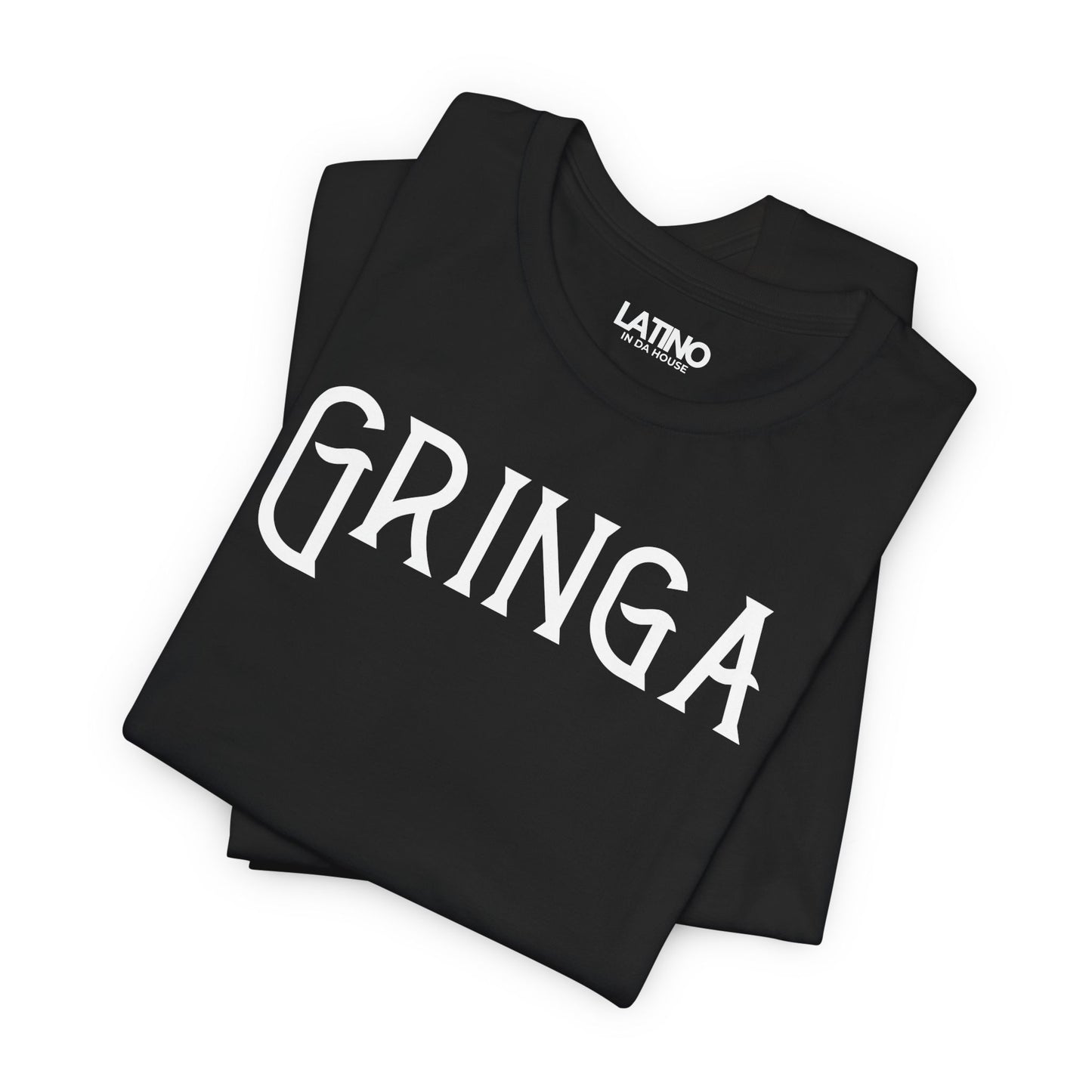 "Gringa" T-Shirt | Latina Tee