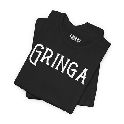 "Gringa" T-Shirt | Latina Tee