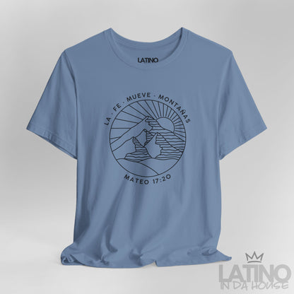 “La Fe Mueve Montañas” T-Shirt | Faith