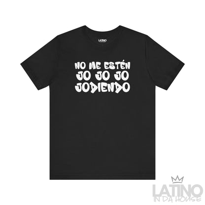 “Jo Jo Jo Jodiendo” T-Shirt | XMas Tee