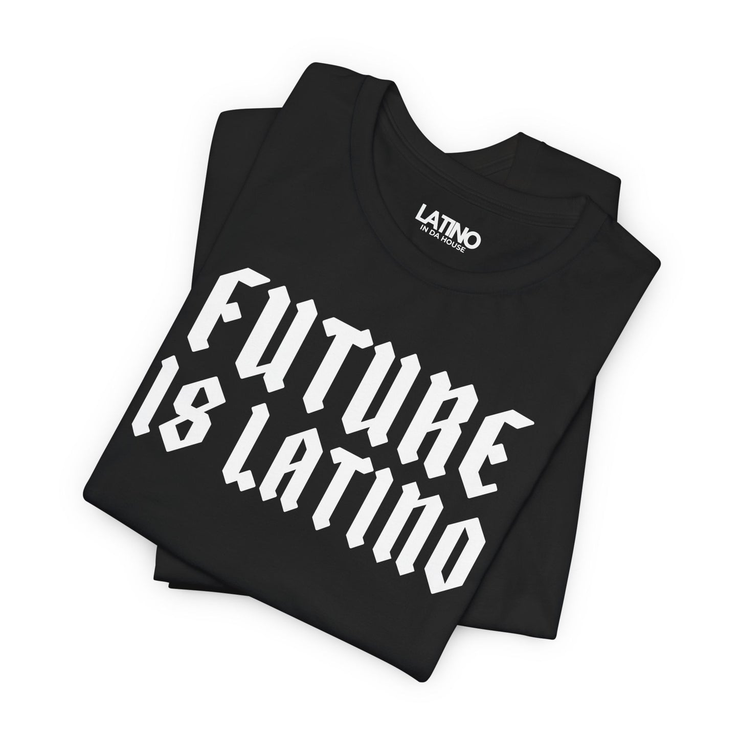“Future Is Latino” T-Shirt | Latino Power