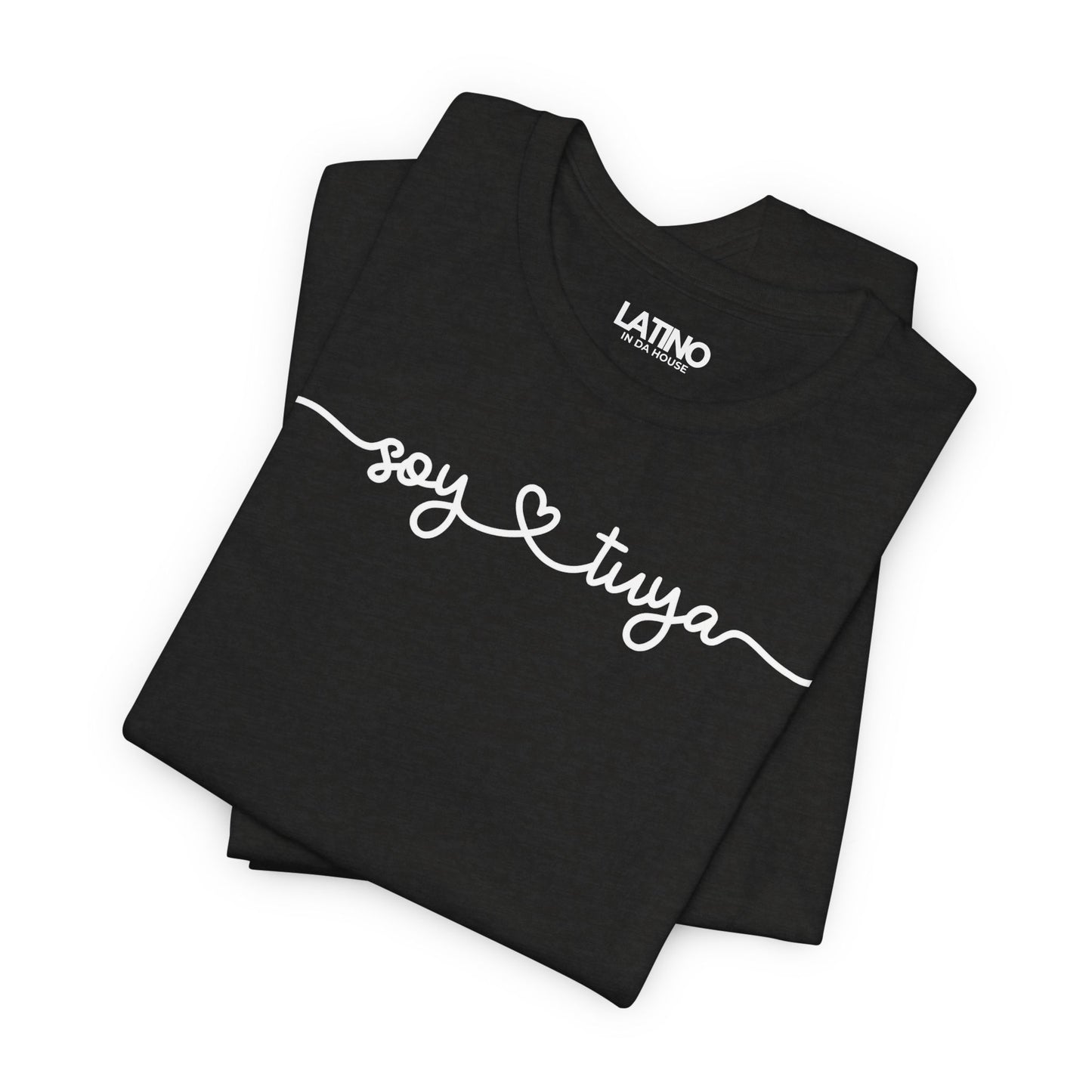 "Soy Tuya" Heather T-Shirt | Latina Tee