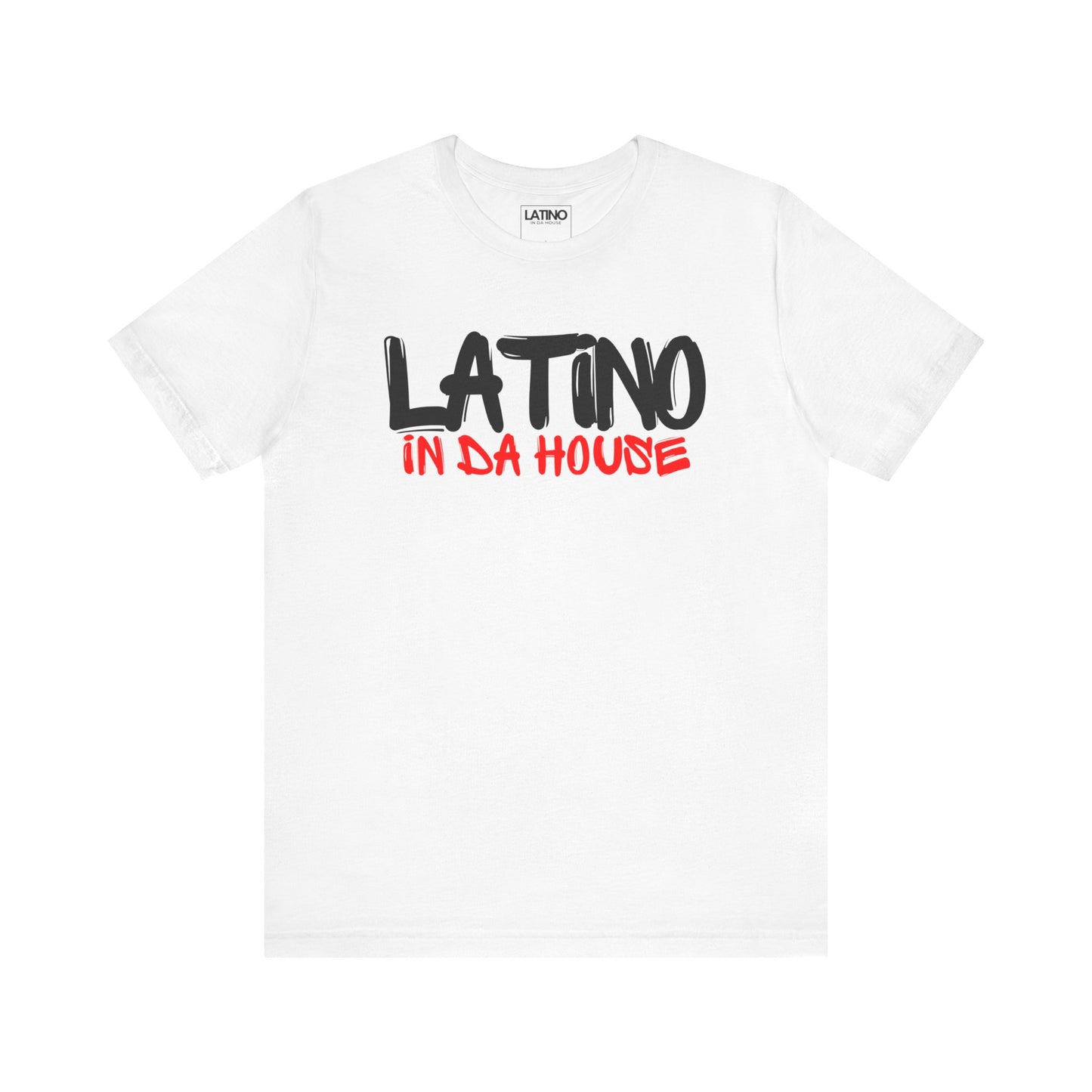 Latino In Da House Graffiti T-Shirt