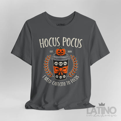 "I Need Cafecito to Focus" T-Shirt
