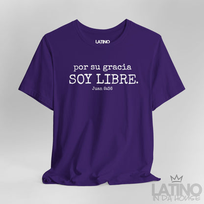 “Por Su Gracia Soy Libre” Faith T-Shirt