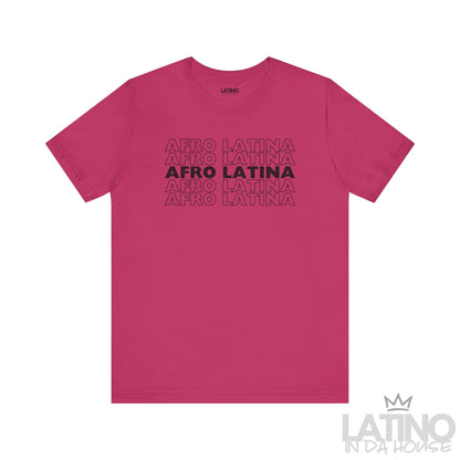 Afro Latina T-Shirt in bold black text on berry hot pink background. Latino In Da House 