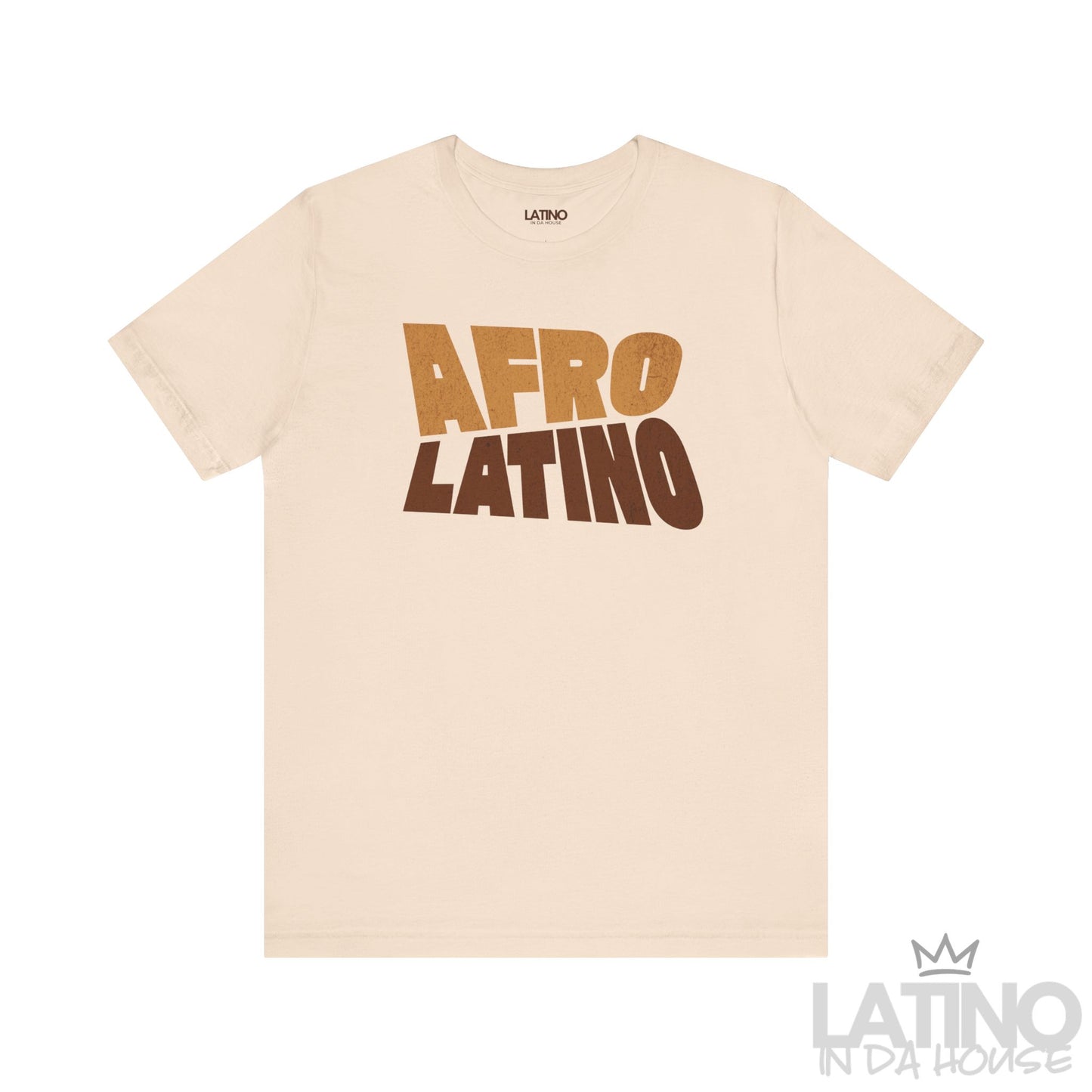 Soft Cream Afro Latino T-Shirt with bold distressed text design. Latino In Da House