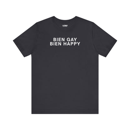 Bien Gay, Bien Happy Dark Grey T-Shirt clean, minimalist classic. Latino In Da House 