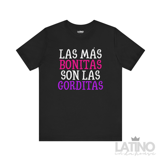 Black t-shirt with "Las Más Bonitas Son Las Gorditas" in white, pink and purple – Latina body positive tee Latino In Da House 