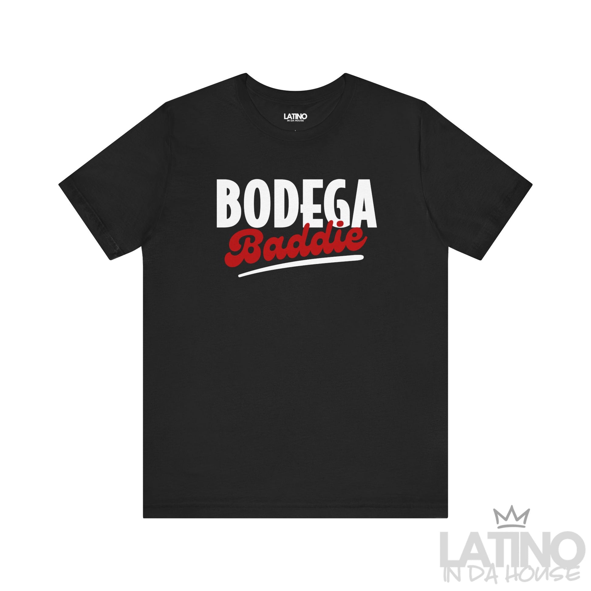 Bodega Baddie T-Shirt in black with bold white and red text design – Latino In Da House