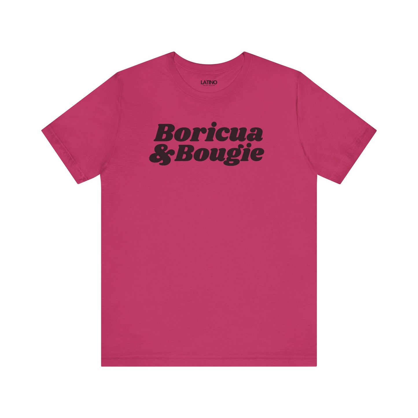 Boricua and Bougie berry pink t-shirt brings that perfect mix of orgullo + attitude. Latino In Da House