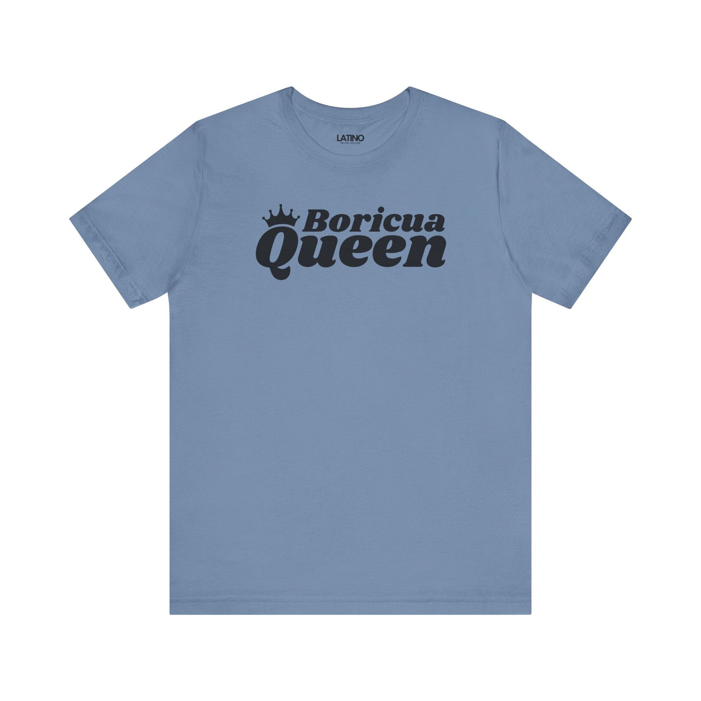 Boricua Queen Steel Blue T-Shirt — a bold, retro-inspired design made for las nenas de Borinquén. Latino In Da House
