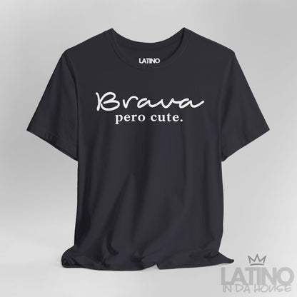 Close-up of Brava Pero Cute T-shirt design in white text on dark grey fabric, modern Latina style.
