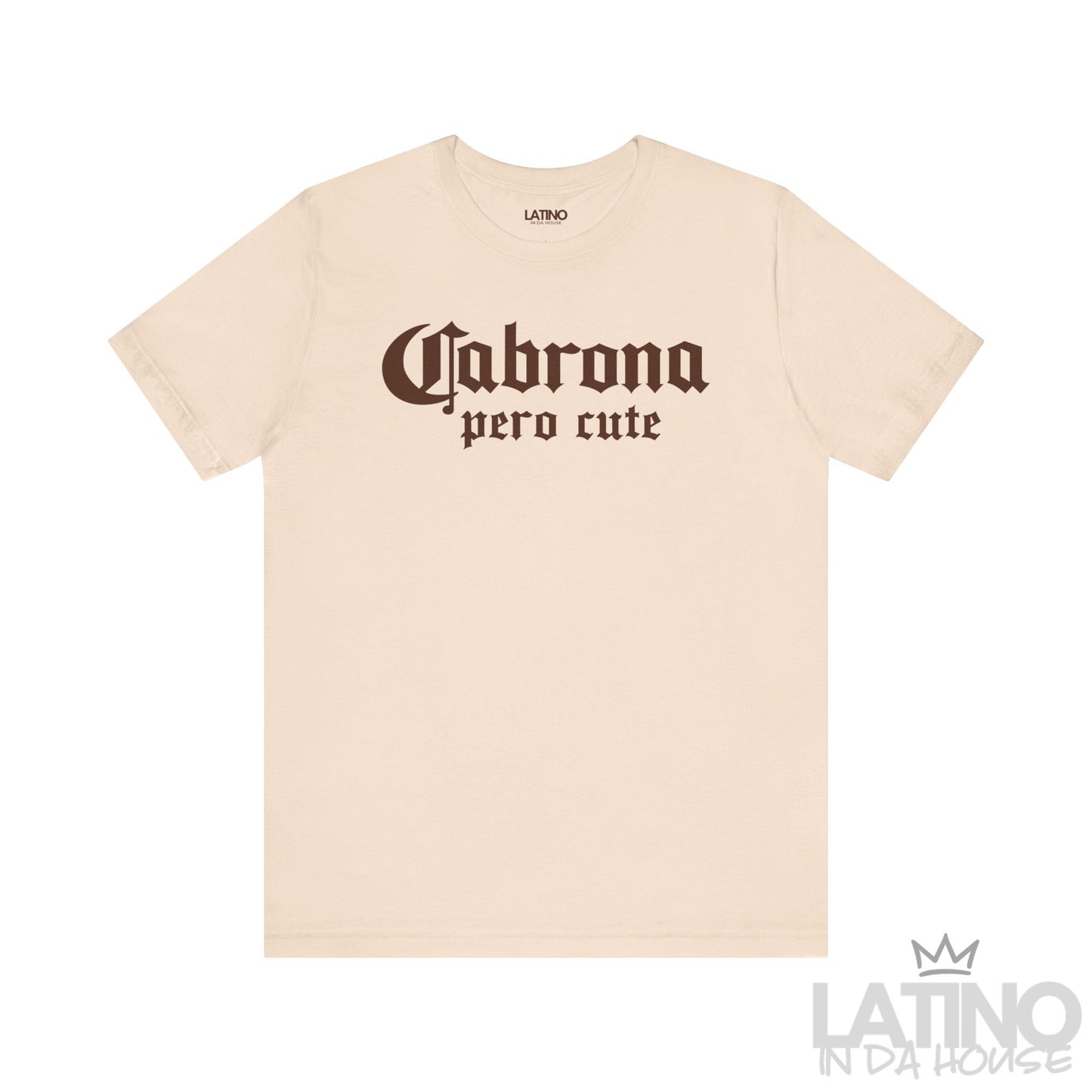 Soft Cream “Cabrona Pero Cute” T-Shirt with bold white gothic text – Latino In Da House