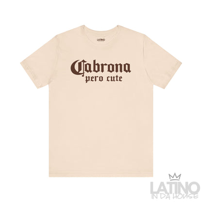 Soft Cream “Cabrona Pero Cute” T-Shirt with bold white gothic text – Latino In Da House