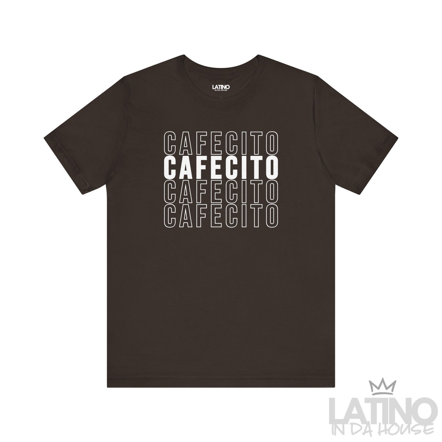 Cafecito T-Shirt in brown with white text graphic – Latino In Da House