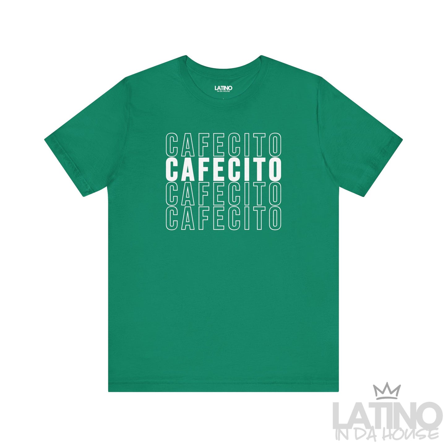 Cafecito T-Shirt in kelly green with bold stacked text design – Latino In Da House