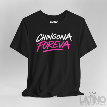 lose-up of Chingona Foreva T-Shirt design on black fabric. Latino In Da House 