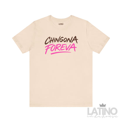 Chingona Foreva T-Shirt in soft cream with bold hot pink text – Latino In Da House