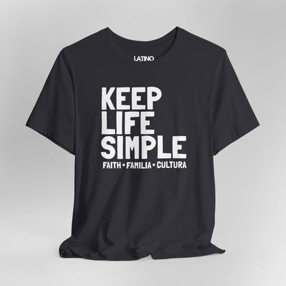 Close Up Keep Life Simple T-Shirt in grey featuring bold white text and red Faith Familia Cultura line - Latino In Da House