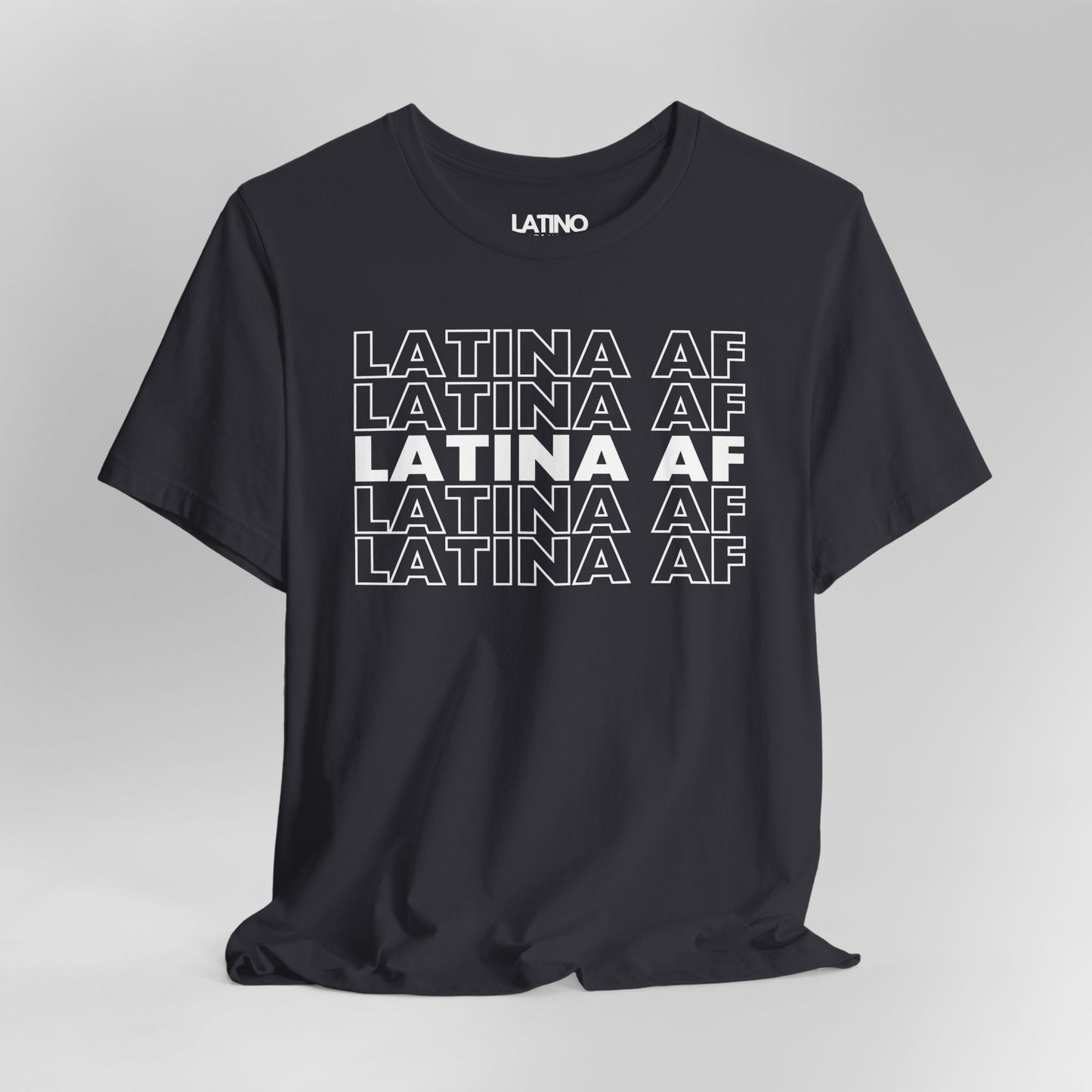 Close Up Dark Grey Latina AF T-shirt with bold repeated design in white text - Latino
In Da House apparel.