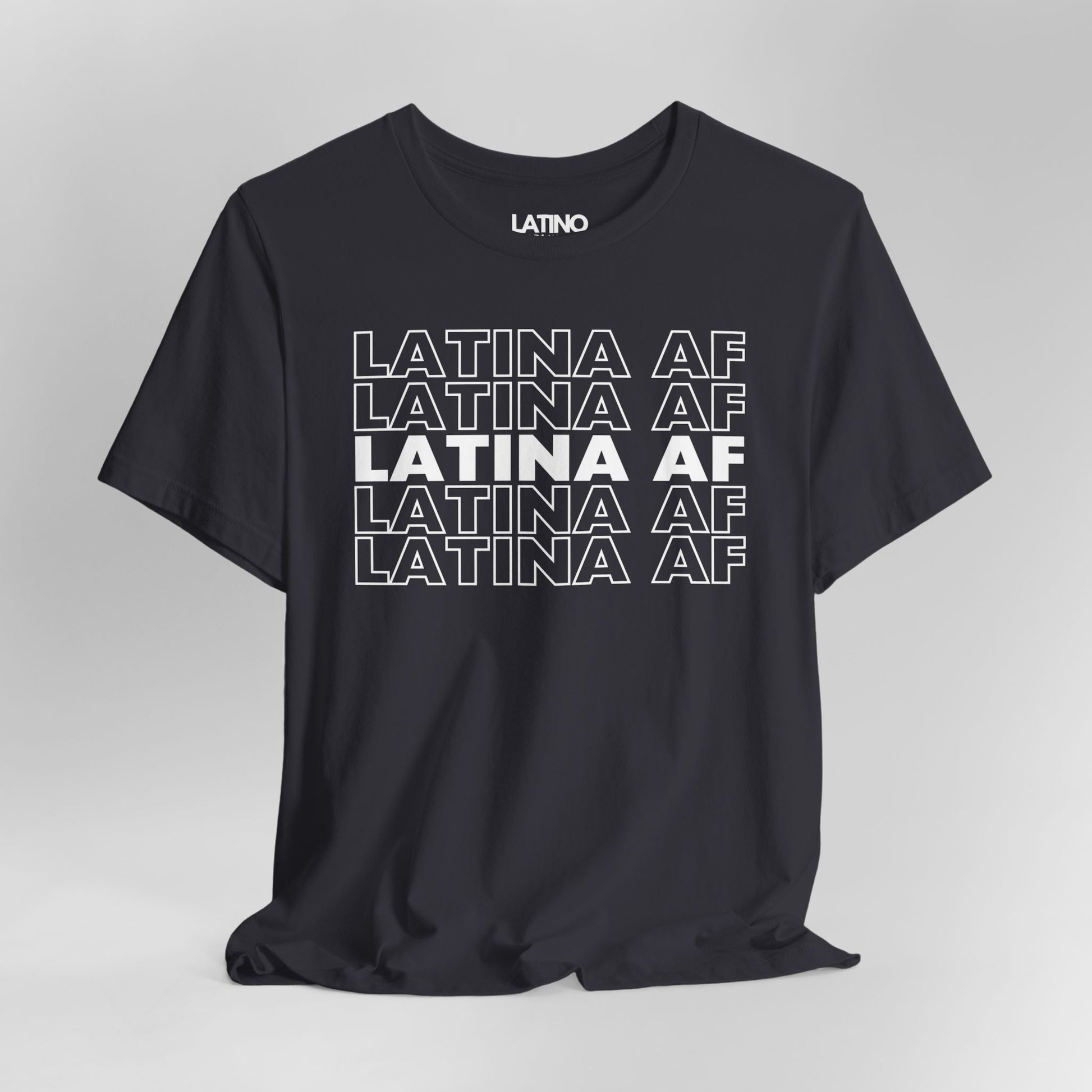 Close Up Dark Grey Latina AF T-shirt with bold repeated design in white text - Latino
In Da House apparel.