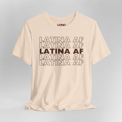 Close Up Soft cream Latina AF T-shirt with bold repeated design in brown text - Latino In Da House apparel.