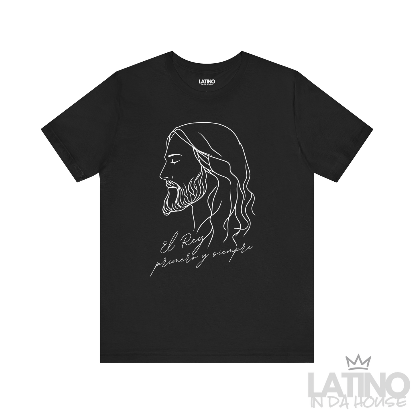 El Rey, Primero y Siempre Faith T-Shirt in black with white line-art design. Latino In Da House 